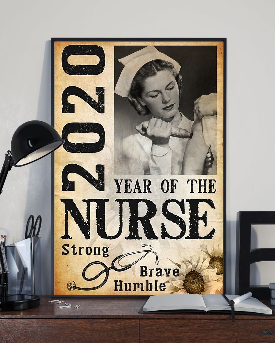 2020 year of the nurse strong brave humble poster - BBS 1