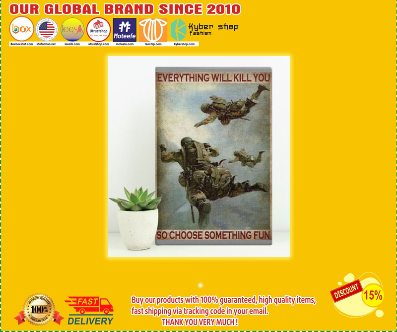 Air Force everything will kill you so Choose something fun poster - BBS 1