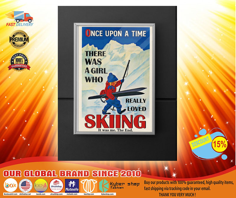 Once upon the time There was a girl who love Skiing poster