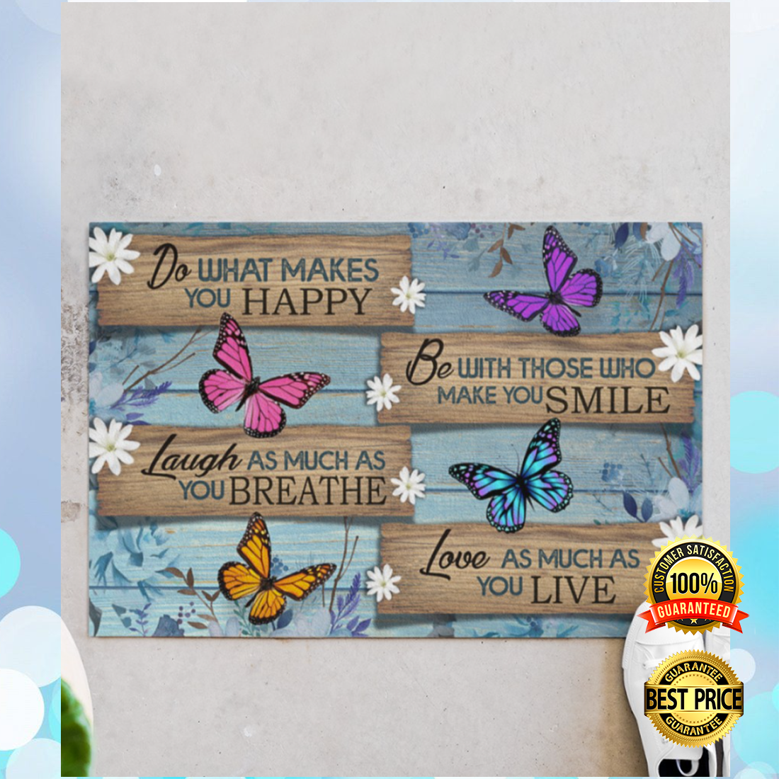 Butterfly do what make you happy doormat 3