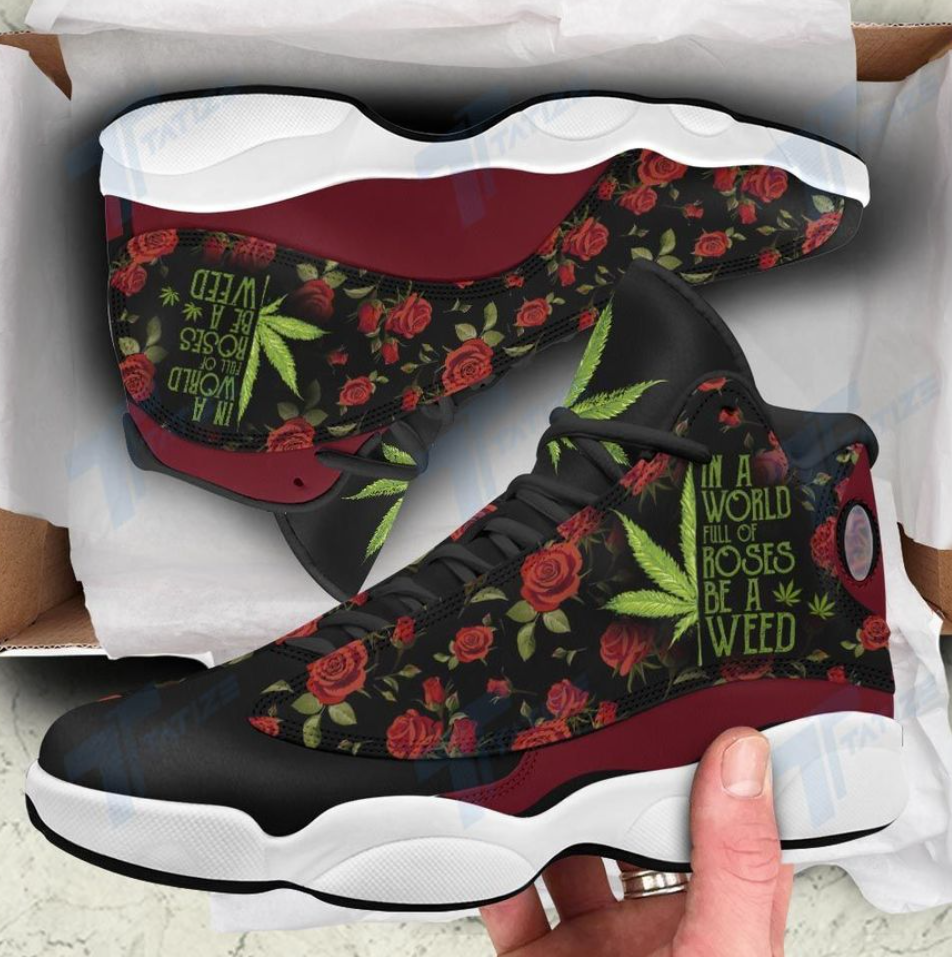 In A World Full Of Roses Be A Weed Jordan 13 Sneaker 3