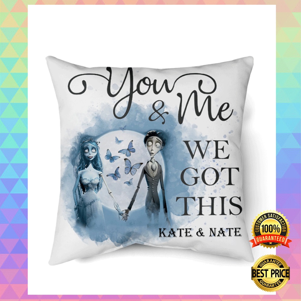 Personalized Corpse Bride You And Me We Got This Pillow 2