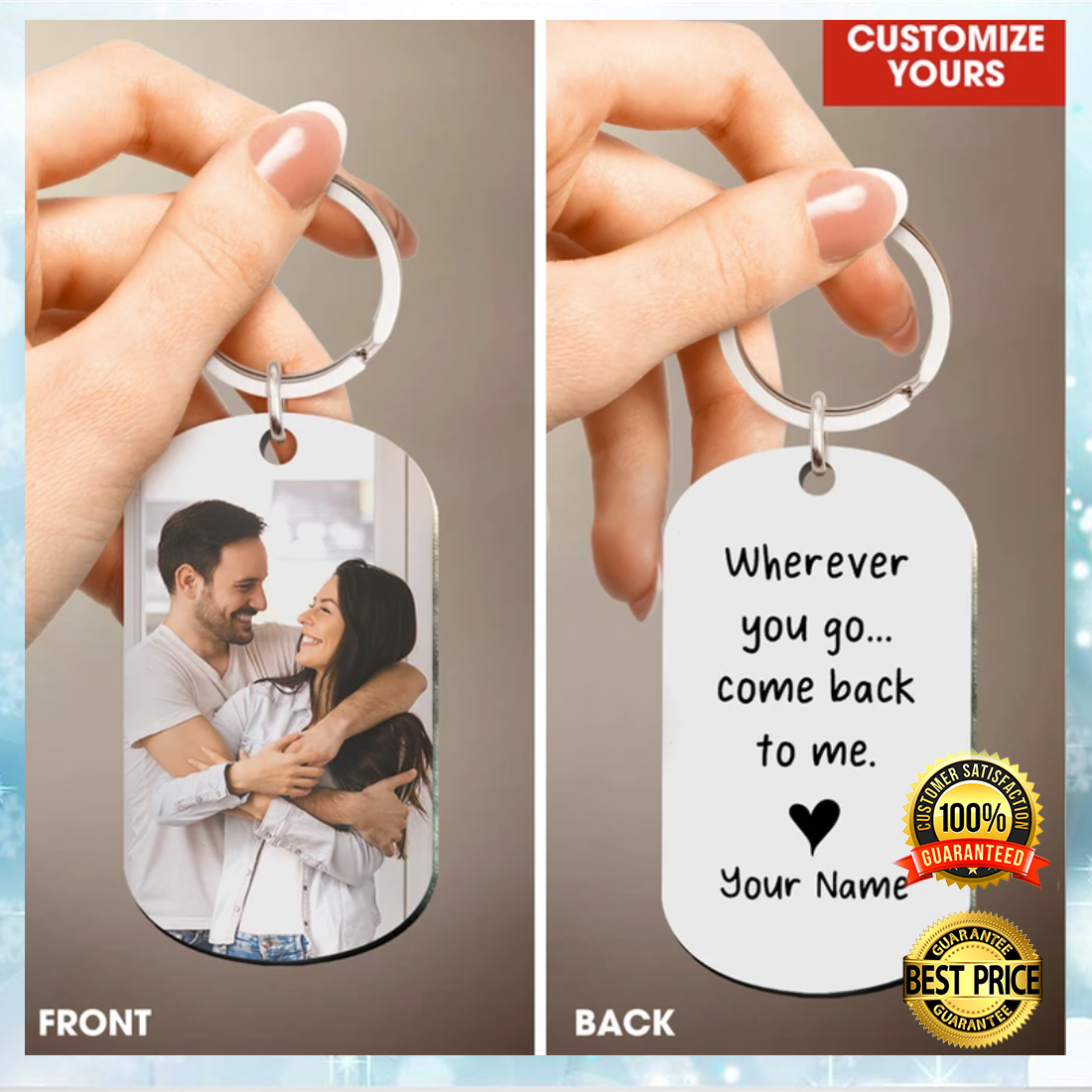 PERSONALIZED WHEREVER YOU GO COME BACK TO ME DOG TAG 6