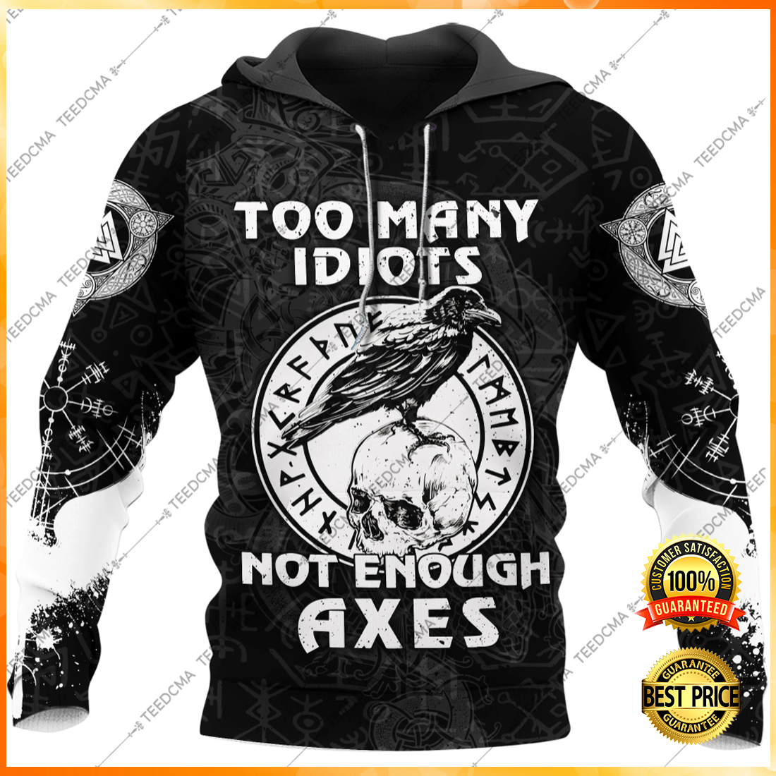 Too many idiots not enough axes all over printed 3D hoodie 4