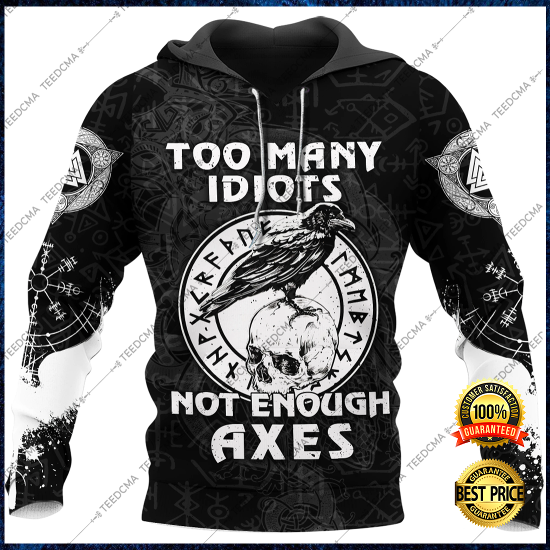 Too many idiots not enough axes all over printed 3D hoodie 5