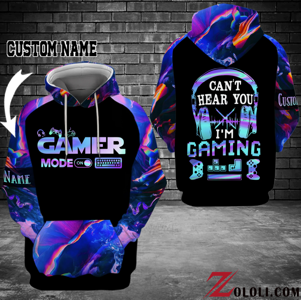 Gamer Mode Can't Hear You I'm Gaming All Over Printed 3D Hoodie 3