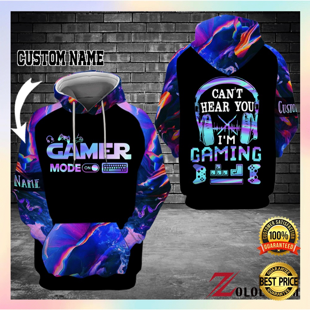 Gamer Mode Can't Hear You I'm Gaming All Over Printed 3D Hoodie 2
