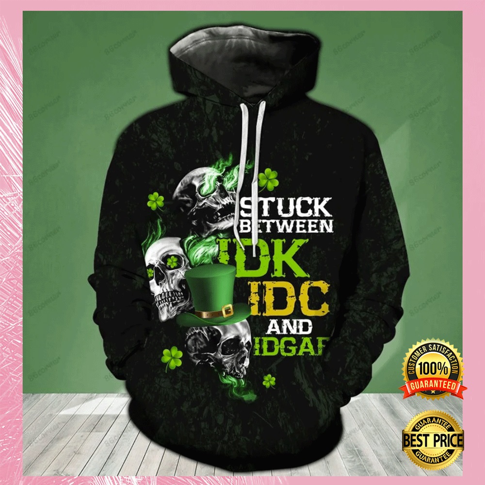 Irish skull stuck between idk idc and idgaf all over printed 3D hoodie1
