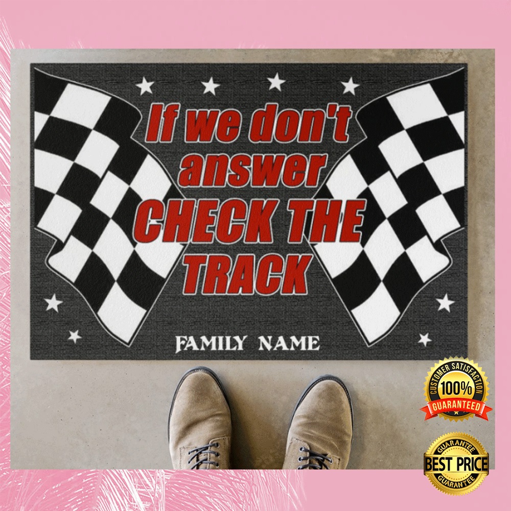Personalized if we dont answer check the track doormat2