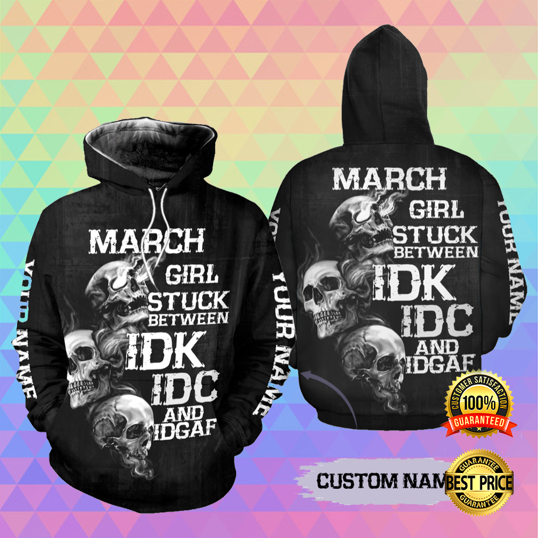 Personalized march girl stuck between idk idc and idgaf all over printed 3D hoodie 4