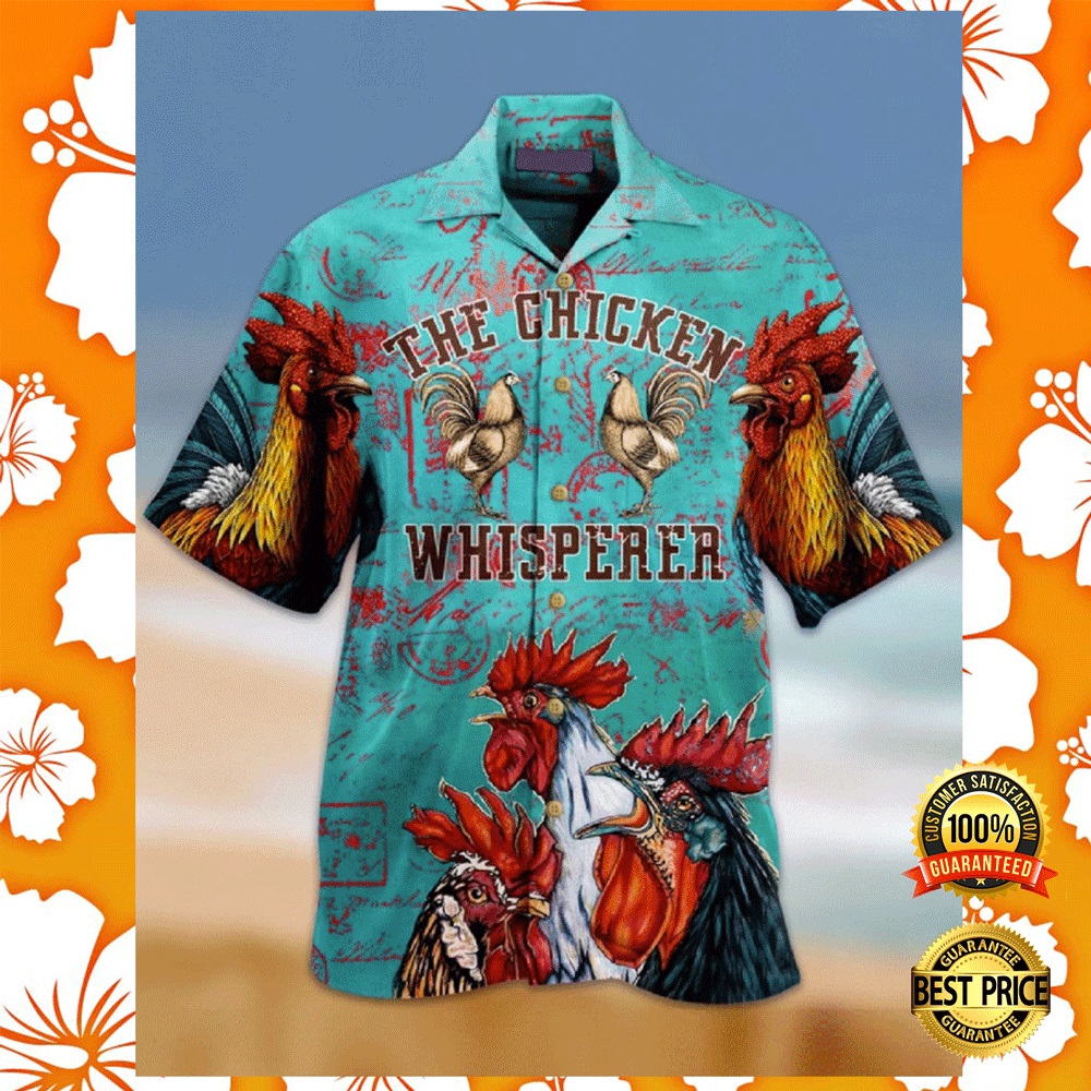 The chicken whisperer hawaiian shirt2