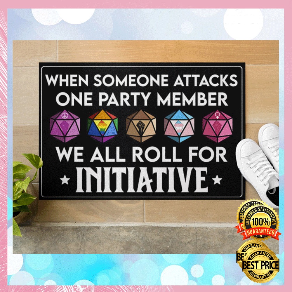 When someone attacks one party member we all roll for initiative doormat1